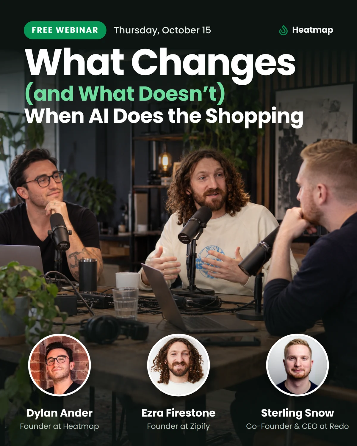 The webinar’s card: three people talking around a table in a podcast studio, a microphone in front of each, over portraits of Dylan Ander, Ezra Firestone and Sterling Snow